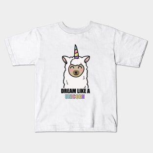 Dream Like a Unicorn Cute Llama Alpaca Kids T-Shirt